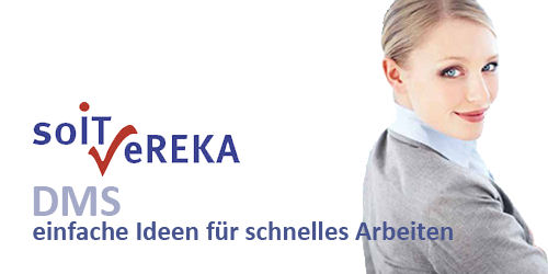 soIT eREKA DMS - einfache Ideen für schnelles Arbeiten